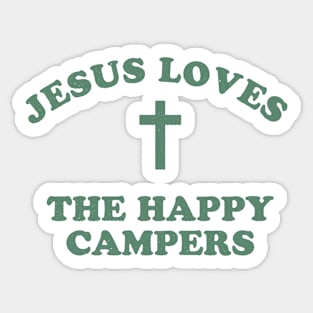 Jesus Loves The Happy Campers Sticker